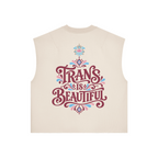 Back of the cream Trans Is Beautiful printed tank with “TRANS IS BEAUTIFUL” in ornate lettering
